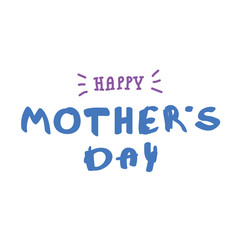Happy mother's day handwritten. Calligraphy of congratulations happy mom's day, with doodle sketch. Greeting card, banner inscription. digital design