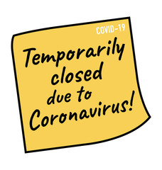 Temporarily closed due to coronavirus covid-19
