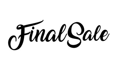 Final sale handwritten calligraphy Text on white background.