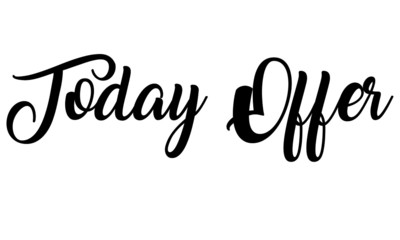 today Offer handwritten calligraphy Text on white background.