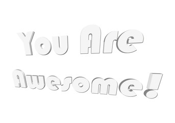 Eres asombroso en color blanco sobre fondo blanco.