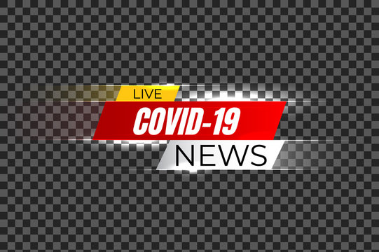 Life Covid 19 News Headline