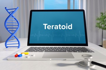 Teratoid – Medizin, Gesundheit. Computer im Büro mit Begriff auf dem Bildschirm. Arzt, Krankheit, Gesundheitswesen - obrazy, fototapety, plakaty