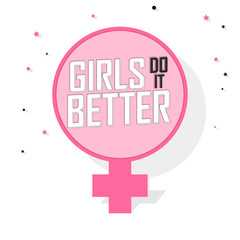 Girls Do it Better, banner design template, vector illustration