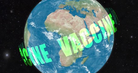 Vaccine word orbiting around planet Earth globe. Global cure concept. - Powered by Adobe