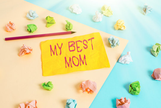 Word writing text My Best Mom. Business photo showcasing Appreciation for your mother love feelings compliment Colored crumpled papers empty reminder blue yellow background clothespin