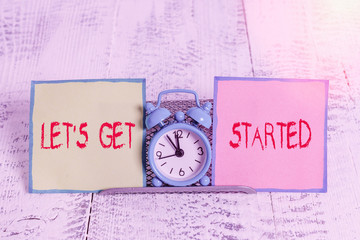 Handwriting text Lets Is Get Started. Conceptual photo to begin doing or working on something you...