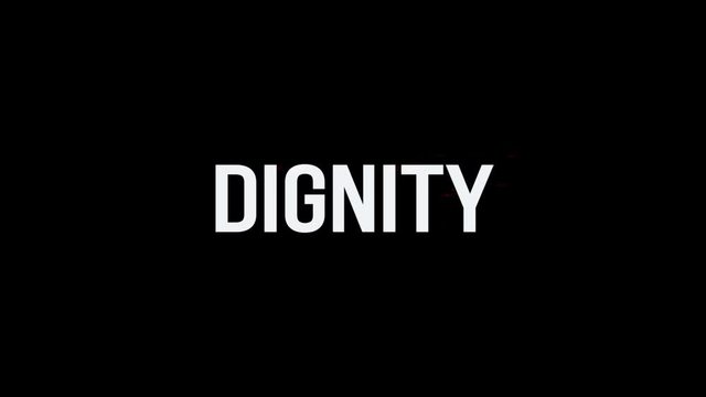 Dignity. Animation of Text With Glitch Effect. Alpha Channel
