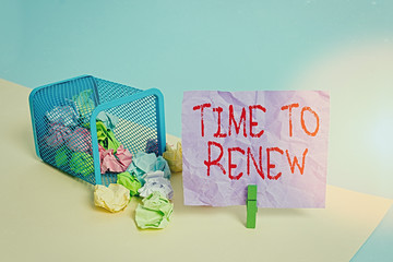 Writing note showing Time To Renew. Business concept for extending the period of time when...