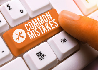 Text sign showing Common Mistakes. Business photo showcasing actions that are often used...