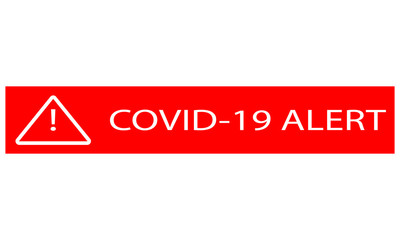 Coronavirus alert icon. COVID-19 alert stripe. Stop COVID-19. Stop coronavirus. Coronavirus warning sign. danger of infection COVID-19 sing concept. Vector illustration isolated on white background.