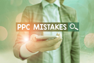 Conceptual hand writing showing Ppc Mistakes. Concept meaning judgment that is misguided or wrong...