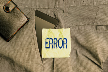 Handwriting text writing Error. Conceptual photo state or condition of being wrong in conduct...