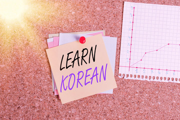 Writing note showing Learn Korean. Business concept for get knowledge or skill in speaking and...