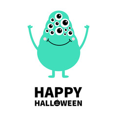 Happy Halloween. Green monster with many eyes, hands up. Funny Cute cartoon kawaii character. Baby collection. Flat design. Greeting card. Isolated. White background.