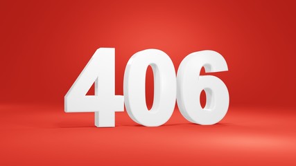 Number 406 in white on red background, isolated number 3d render