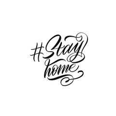 Fototapeta premium Stay Home. Black inscription on a white background. Cute greeting card, sticker or print made in the style of lettering and calligraphy. Monochrome handwritten inscription.