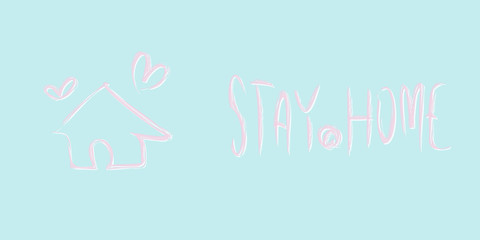 Vector : Stay at Home - Handwriting calligraphy / pink text against light blue background