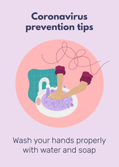 Character washes hands with water and soap. Coronavirus prevention tips poster. Hygiene, health care and self protection from infection concept. Flat style vector illustration with infographic