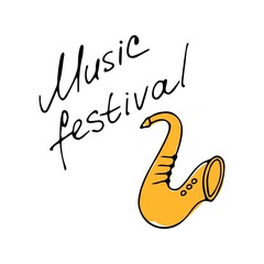 Hand writting inscriptions Music festival. Hand drawn saxophone icon. Vector