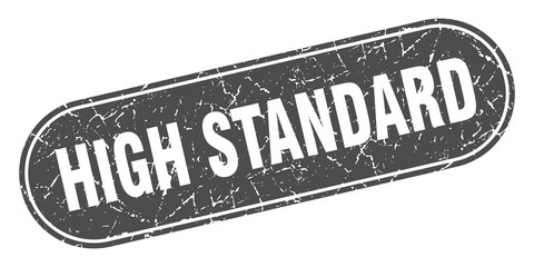 high standard sign. high standard grunge black stamp. Label