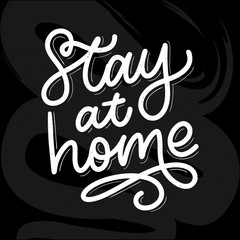 Slogan stay at home safe quarantine pandemic letter text words calligraphy vector illustration