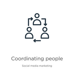 Coordinating people icon. Thin linear coordinating people outline icon isolated on white background from social collection. Line vector sign, symbol for web and mobile