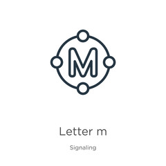 Letter m icon. Thin linear letter m outline icon isolated on white background from signaling collection. Line vector sign, symbol for web and mobile