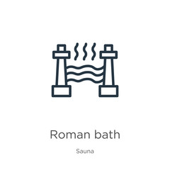 Roman bath icon. Thin linear roman bath outline icon isolated on white background from sauna collection. Line vector sign, symbol for web and mobile