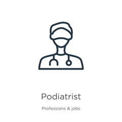 Podiatrist icon. Thin linear podiatrist outline icon isolated on white background from professions collection. Line vector sign, symbol for web and mobile