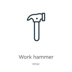 Work hammer icon. Thin linear work hammer outline icon isolated on white background from other collection. Line vector sign, symbol for web and mobile