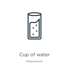 Cup of water icon. Thin linear cup of water outline icon isolated on white background from measurement collection. Line vector sign, symbol for web and mobile