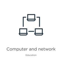 Computer and network icon. Thin linear computer and network outline icon isolated on white background from education collection. Line vector sign, symbol for web and mobile