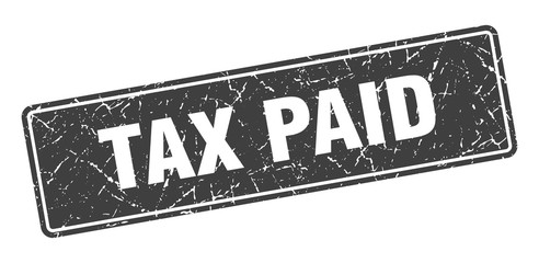 tax paid stamp. tax paid vintage gray label. Sign