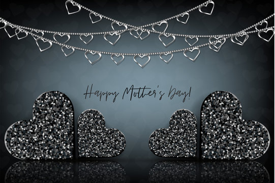 Happy Mothers Day Banner. Black Hearts With Glitter, Silver Garland On Dark Background. Holiday Greeting Card. Vector Illustration.