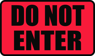 Fototapeta premium Do not enter sign in vector on red backgroud