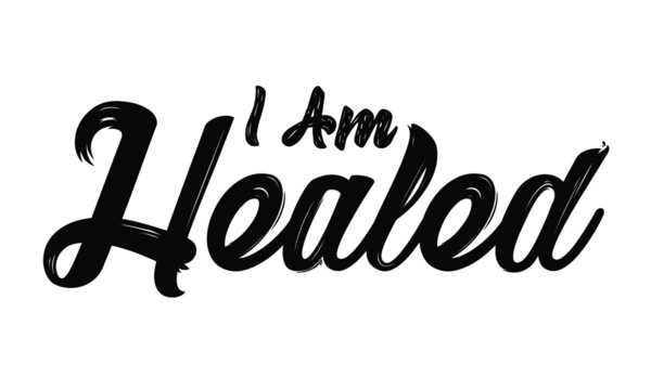 I am healed, Biblical Phrase, Christian typography for banner, poster, photo overlay, apparel design
