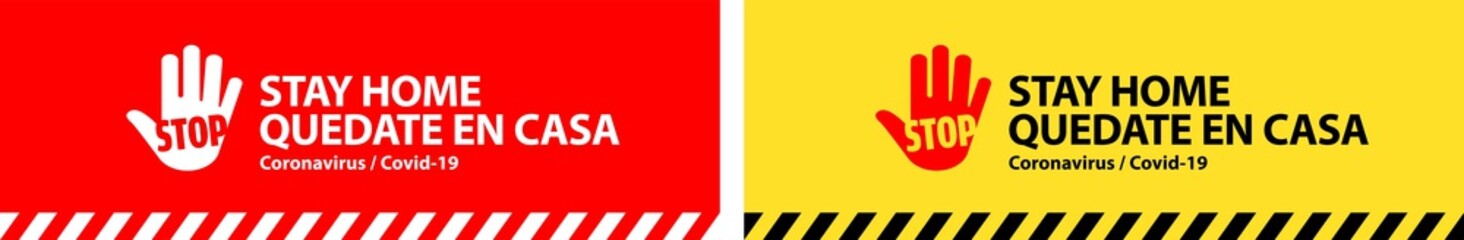 Stay home / Quédate en casa	