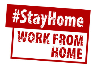 Stamp WORK FROM HOME in red.  Hashtag Stay Home rule red square rubber seal stamp.  WORK FROM HOME grunge rubber stamp on white background your web site design, app, UI.  EPS10.