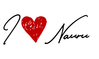 I love Nauru Red Heart and Creative Cursive handwritten lettering on white background.