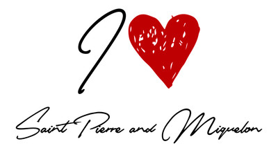 I love Saint Pierre and Miquelon Red Heart and Creative Cursive handwritten lettering on white background.