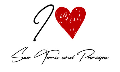 I love Sao Tome and Principe Red Heart and Creative Cursive handwritten lettering on white background.