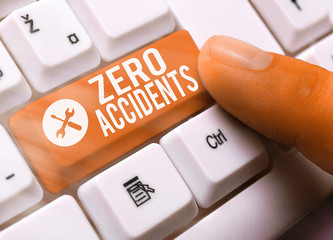 Text sign showing Zero Accidents. Business photo showcasing important strategy for preventing...
