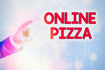 Writing note showing Online Pizza. Business concept for fast delivery of pizza at your doorstep...