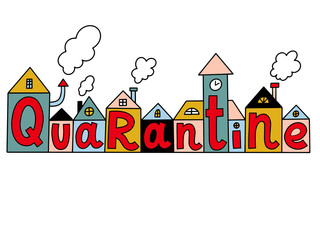 Obraz premium Covid 19 prevention concept. Self isolation quarantine. Hand drawn illustration of many different houses and lettering. Calligraphy. T-shirt, poster, banner, badge,emblem,sticker