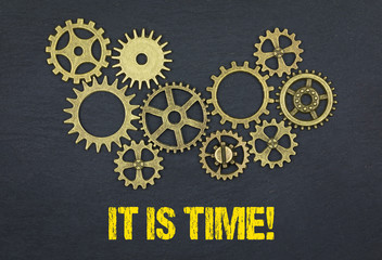 It is Time!