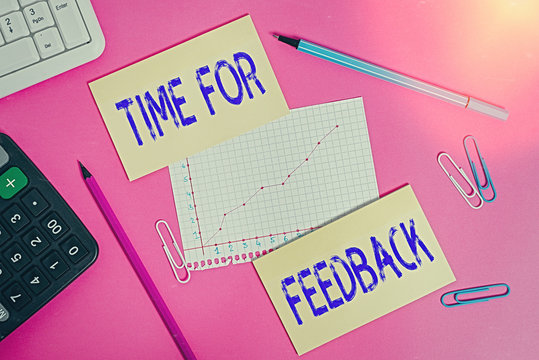 Writing note showing Time For Feedback. Business concept for information about reactions to a product or services Writing equipments and computer stuffs placed above colored plain table