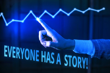 Handwriting text Everyone Has A Story. Conceptual photo account of past events in someones life or career