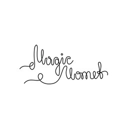 Magic Moment inscription, continuous line drawing, hand lettering, print for clothes, t-shirt, emblem or logo design, one single line on a white background. Isolated vector illustration.