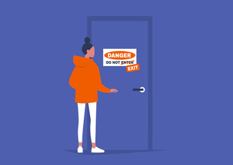 Danger do not exit sign, quarantine mode, shelter in place policy, young female character standing in front of the locked door